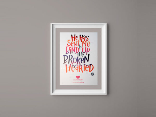 Poster - Bind Up The Broken Hearted A5 Print