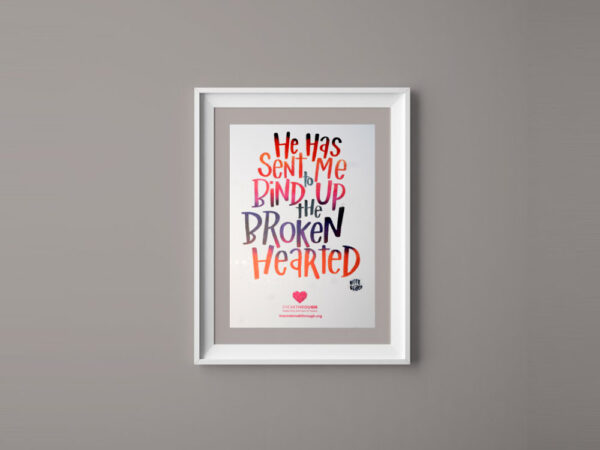 Poster - Bind Up The Broken Hearted A4 Print